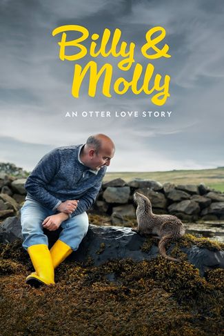 Poster zu Billy & Molly: Eine Liebe zwischen Mensch und Otter