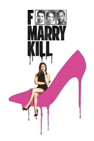 Poster zu F Marry Kill