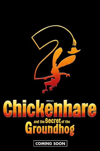 Poster zu Chickenhare and the Secret of the Groundhog