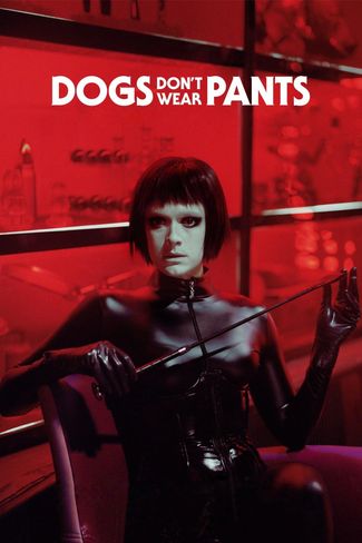 Poster zu Dogs Don't Wear Pants
