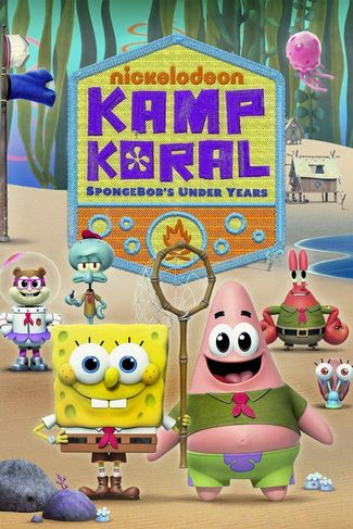 Poster of Kamp Koral: SpongeBob's Under Years