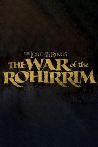 Poster of The Lord of the Rings: The War of the Rohirrim