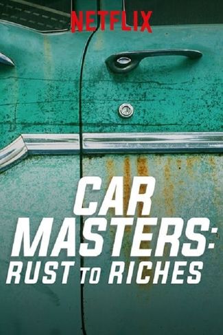 Poster of Car Masters: Rust to Riches