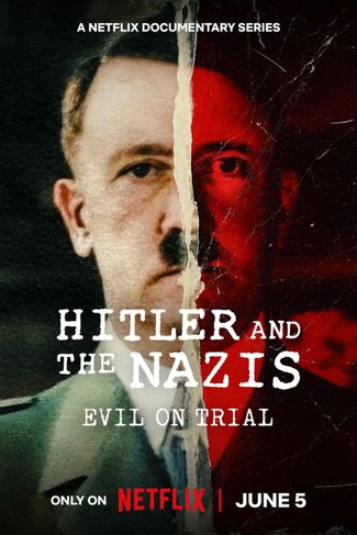 Poster zu Hitler und die Nazis: Das Böse vor Gericht