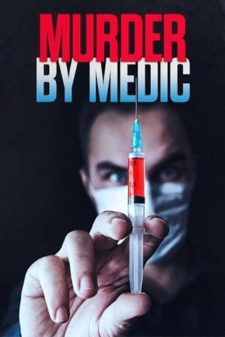 Poster zu Murder By Medic: Tödliche Behandlung
