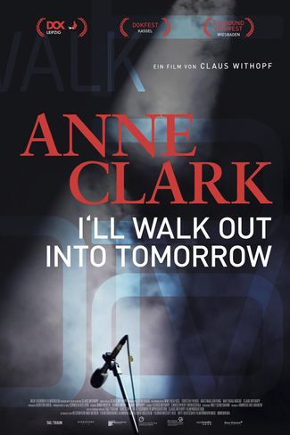 Poster zu Anne Clark: I'll walk out into tomorrow