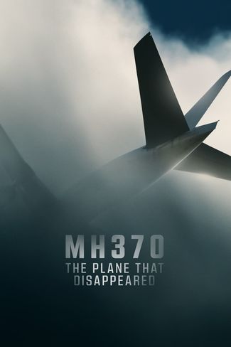 Poster zu MH370: Das verschwundene Flugzeug