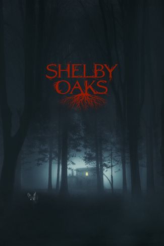 Poster zu Shelby Oaks