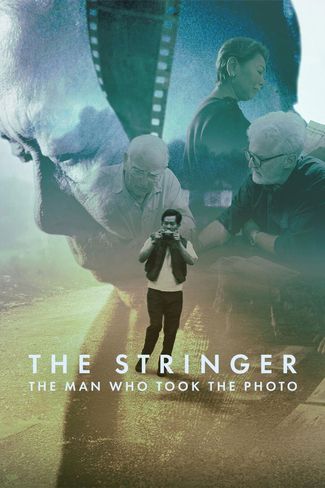 Poster of The Stringer: The Man Who Took The Photo