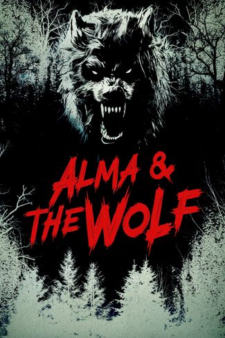 Poster of Alma & the Wolf