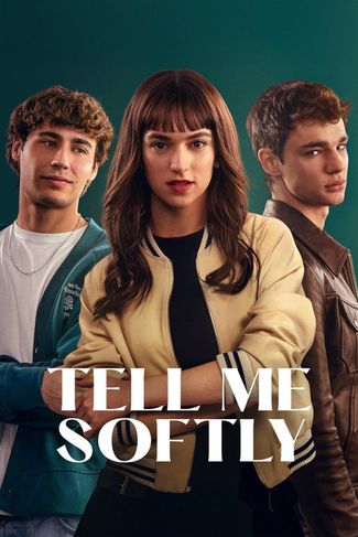 Poster of Tell Me Softly