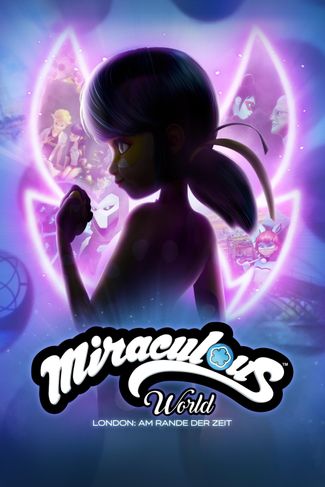 Poster zu Miraculous World London: Am Rande der Zeit