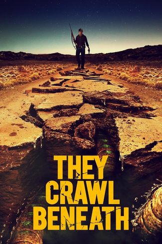 Poster of They Crawl Beneath
