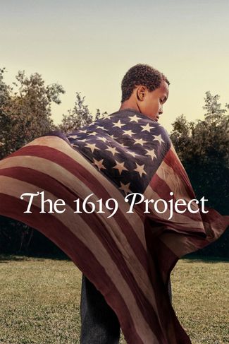 Poster zu The 1619 Project