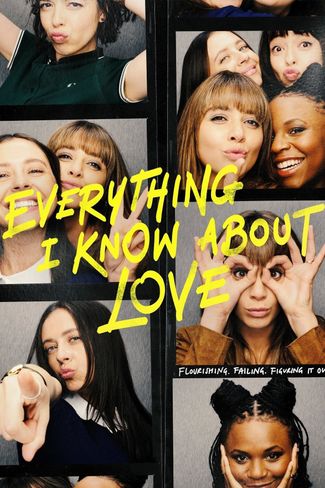 Poster zu Everything I Know About Love