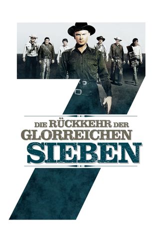 Poster zu Die Rückkehr der glorreichen Sieben