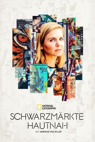 Poster zu Schwarzmärkte hautnah mit Mariana van Zeller