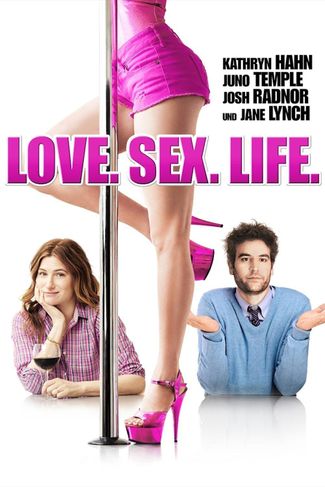 Poster zu Love. Sex. Life