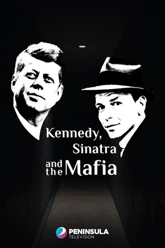 Poster zu Kennedy, Sinatra und die Mafia