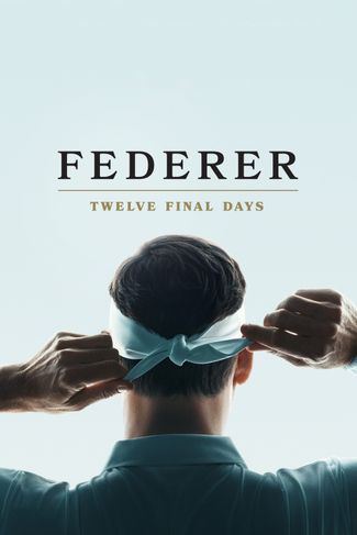 Poster zu Federer: Twelve Final Days