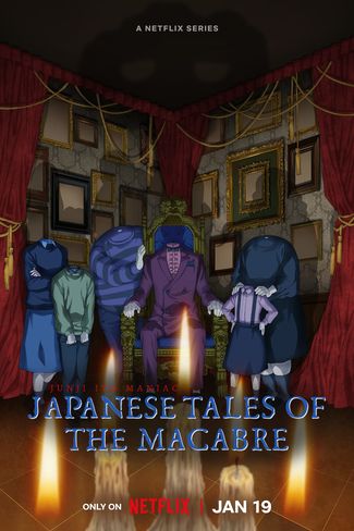 Poster zu Junji Ito Maniac: Japanese Tales of the Macabre
