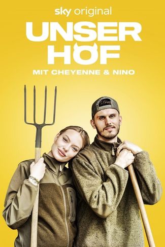 Poster of Unser Hof - Mit Cheyenne und Nino