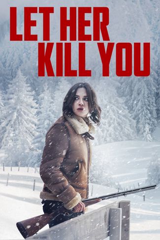 Poster of Let Her Kill You