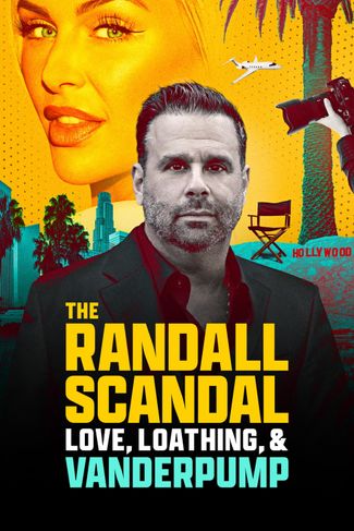 Poster zu The Randall Scandal: Love, Loathing, and Vanderpump