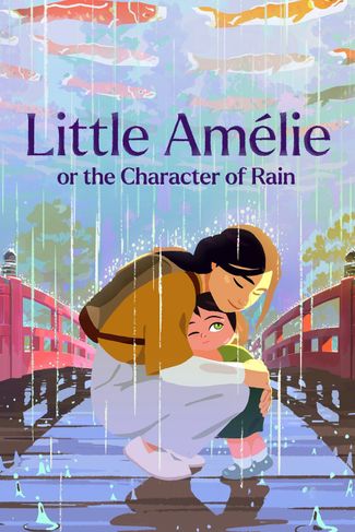 Poster zu Little Amélie or the Character of Rain