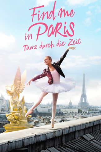 Poster zu Find me in Paris -Tanz durch die Zeit