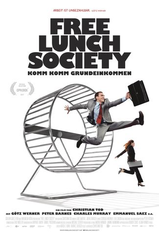 Poster zu Free Lunch Society: Komm Komm Grundeinkommen