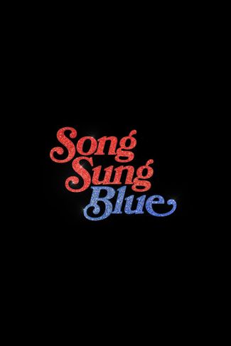 Poster zu Song Sung Blue
