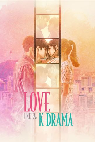 Poster zu Love Like a K-Drama