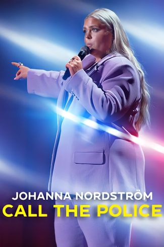 Poster of  Johanna Nordström: Ruf die Polizei