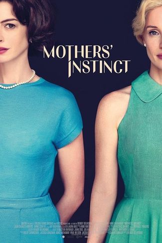 Poster zu Mothers' Instinct