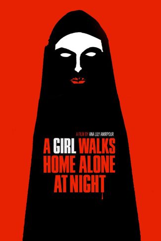 Poster zu A Girl Walks Home Alone at Night