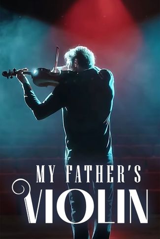 Poster of My Father's Violin