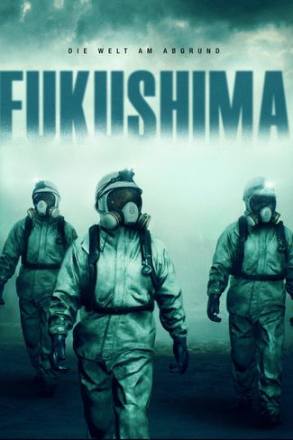 Poster of Fukushima 50