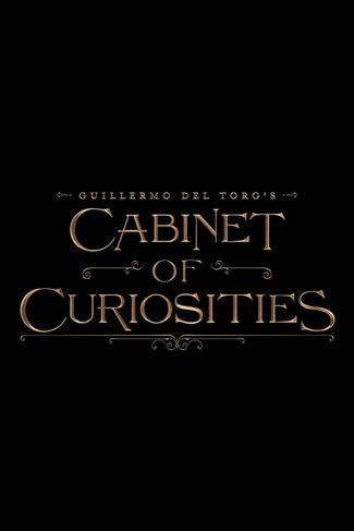 Poster zu Guillermo del Toro's Cabinet of Curiosities