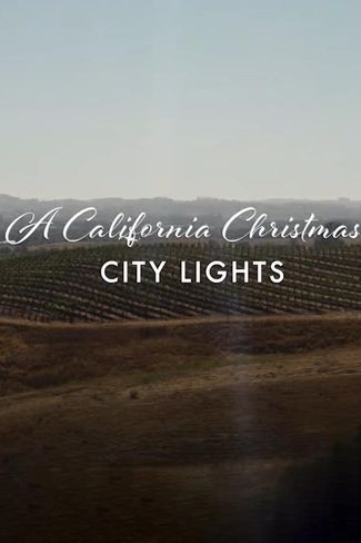 Poster of A California Christmas: City Lights