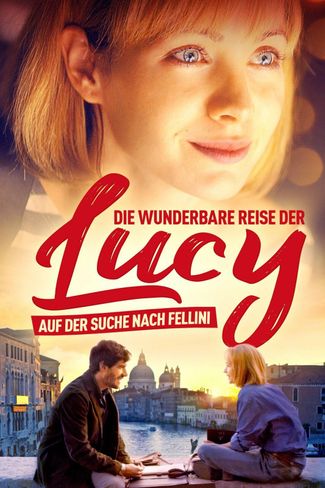Poster zu Die wunderbare Reise der Lucy: Auf der Suche nach Fellini