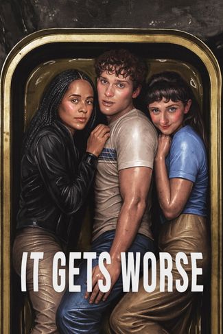 Poster zu It Gets Worse