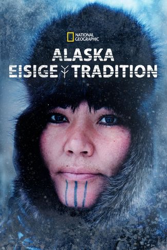 Poster zu Alaska: Eisige Tradition