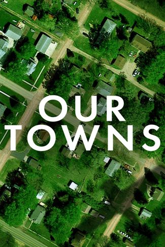 Poster zu Our Towns: Eine Reise ins Herz Amerikas