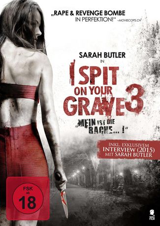 Poster zu I Spit on Your Grave 3:  Mein ist die Rache