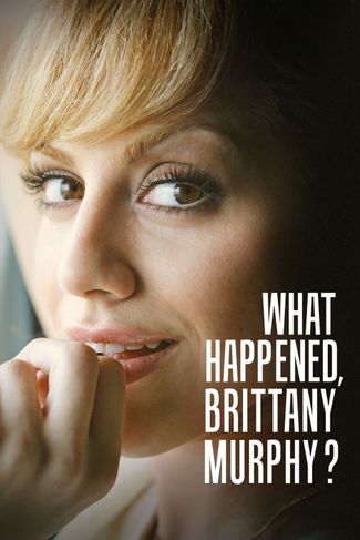 Poster zu What Happened, Brittany Murphy?