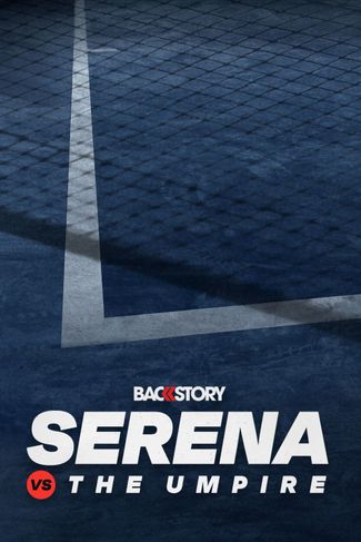 Poster zu Backstory: Serena vs. The Umpire
