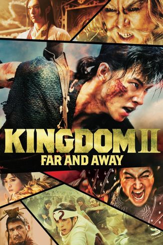 Poster of Kingdom 2: Far and Away