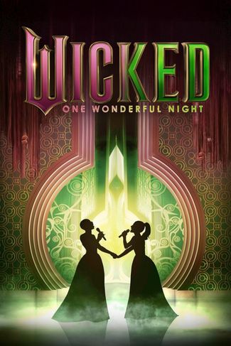 Poster of Wicked: One Wonderful Night