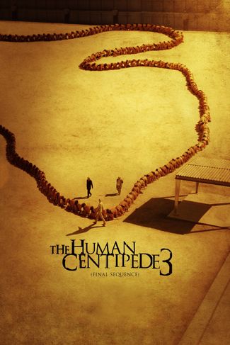 Poster zu The Human Centipede 3